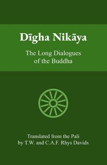 Digha Nikaya: The Long Discourses of the Buddha