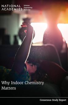 Why Indoor Chemistry Matters (Consensus Study Report)