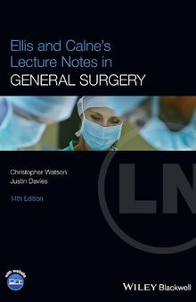 Ellis and Calne’s Lecture Notes in General Surgery