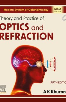 Theory and Practice of Optics and Refraction
