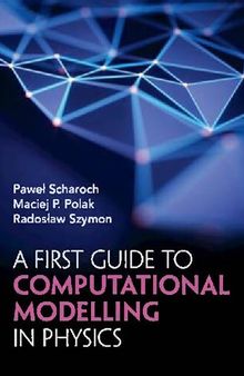 A First Guide to Computational Modelling in Physics