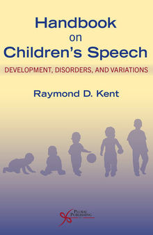 Handbook on Children's Speech: Development, Disorders, and Variations