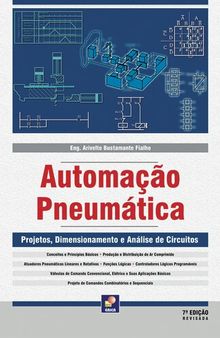 Automação Pneumática - Projetos, Dimensionamento e Análise de Circuitos