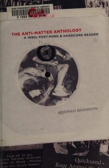 The Anti-matter Anthology: A 1990s Post-punk & Hardcore Reader