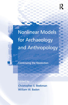 Nonlinear Models for Archaeology and Anthropology: Continuing the Revolution
