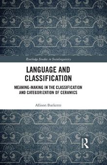 Language and Classification: Meaning-Making in the Classification and Categorization of Ceramics