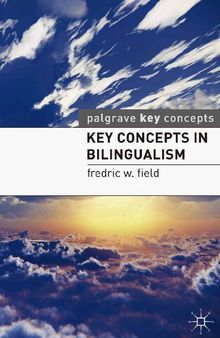 Key Concepts in Bilingualism