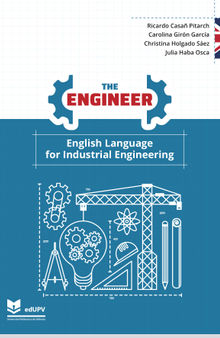 THE ENGINEER  English Language for Industrial Engineering