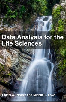 Data Analysis for the Life Sciences
