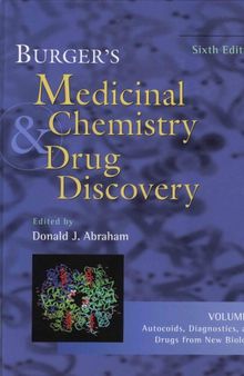 Burger's Medicinal Chemistry and Drug Discovery vol.4 Autocoids, Diagnostics, and Drugs from New Biology