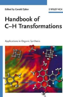 Handbook of C-H Transformations.. Applications in Organic Synthesis