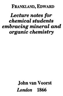 Lectures Notes for Chemical Students Embracing Mineral and Organic Chemistry