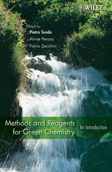 Methods and Reagents for Green Chemistry.. An Introduction