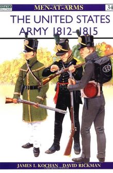 The United States Army : 1812-1815