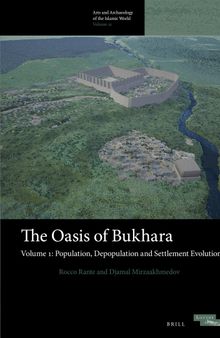 The Oasis of Bukhara, Volume 1 (Arts and Archaeology of the Islamic World) (English and Russian Edition)
