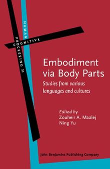 Embodiment Via Body Parts: Studies from Various Languages and Cultures