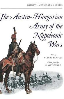 The Austro-Hungarian Army of the Napoleonic Wars