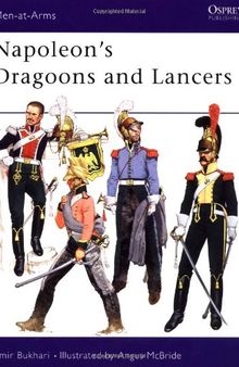 Napoleon's Dragoons and Lancers
