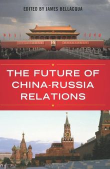 The Future of China-Russia Relations