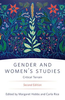 Gender and Women's Studies: Critical Terrain