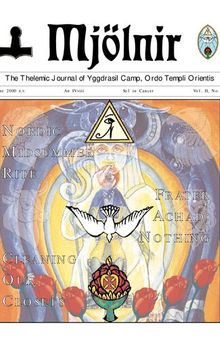 Mjölnir: The Thelemic Journal of Yggdrasil Camp, Ordo Templi Orientis: Vol. 2, No. 1