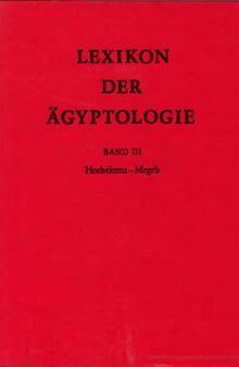 Lexikon der Ägyptologie. Band III. Hohekenu - Megeb