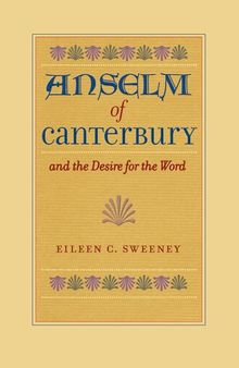 Anselm of Canterbury and the Desire for the Word