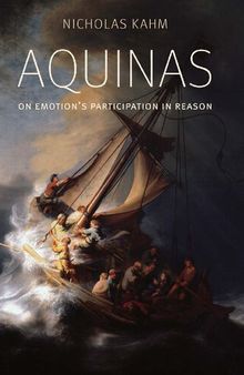 Aquinas on Emotion's Participation in Reason