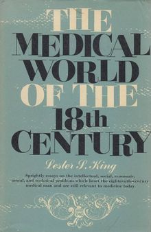 The Medical World of the 18th Century