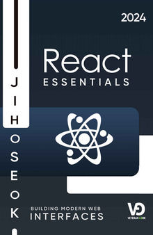 React Essentials: Building Modern Web Interfaces