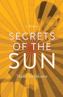 Secrets of the Sun: A Memoir