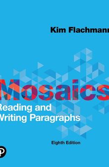 Mosaics: Reading and Writing Paragraphs -- MyLab Writing with Pearson eText Access Code