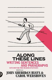 Along These Lines: Writing Sentences and Paragraphs