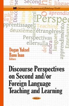 Discourse Perspectives on Second And/Or Foreign Language Teaching and Learning