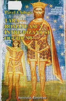 Tara Romaneasca intre Bizant si Occident