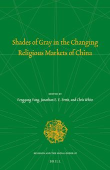 Shades of Gray in the Changing Religious Markets of China