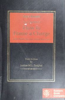 D. P. Varshni's How to Frame a Charge under Penal Code and Criminal Minor Acts