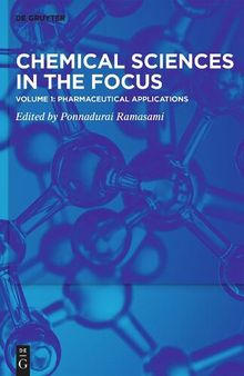 Chemical Sciences in the Focus. Volume 1: Pharmaceutical Applications