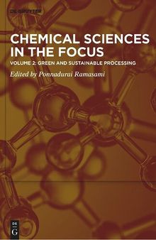 Chemical Sciences in the Focus. Volume 2: Green and Sustainable Processing