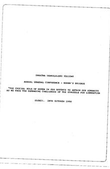 Inkatha Yenkululeko Yesizwe. Annual General Conference — Women’s Brigade. The crucial role of women in our efforts to retain our humanity as we face the demanding challenges of the struggle for liberation