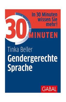30 Minuten Gendergerechte Sprache (German Edition)