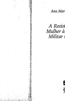 A resistência da mulher à ditadura militar no Brasil