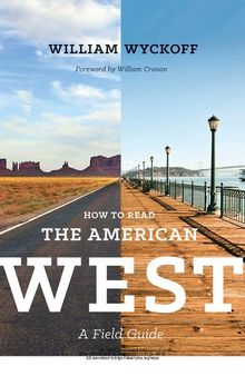 How to Read the American West: A Field Guide