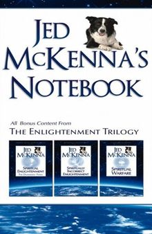 Jed McKenna's Notebook: All Bonus Content from the Enlightenment Trilogy
