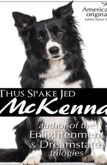 Thus Spake Jed McKenna