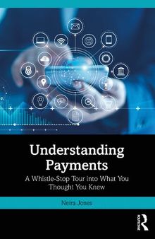Understanding payments: a whistle-stop tour into what you thought you knew