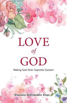 Love of God: Making God One's Supreme Concern