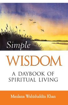 Simple Wisdom: A Daybook of Spiritual Living