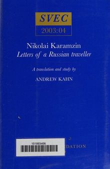 Nikolai Karamzin: Letters of a Russian Traveller (Oxford University Studies in the Enlightenment)
