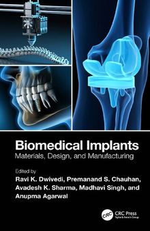Biomedical Implants. Materials, Design, and Manufacturing